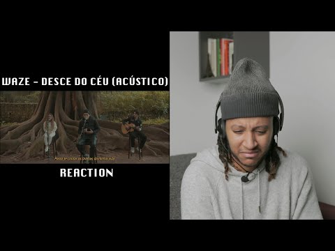 WAZE - Desce Do Céu (Acústico) (WHITE NEGATIVES REAGE) 🇵🇹