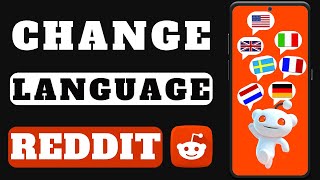 How To Changing Language on Reddit: A Step-by-Step Guide
