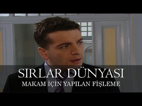 Sırlar Dünyası - MAKAM İÇİN YAPILAN FİŞLEME