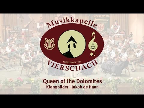 Queen of the Dolomites - Musikkapelle Vierschach