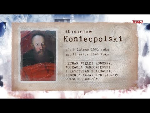 Poczet wielkich Polaków: Stanisław Koniecpolski