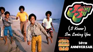 The Jackson 5 - (I Know) Im Losing You (50th Anniversary) HD