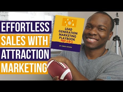 Lead Generation Marketing Playbook: Make Sales Effortlessly with Attraction Marketing (4 of 5)