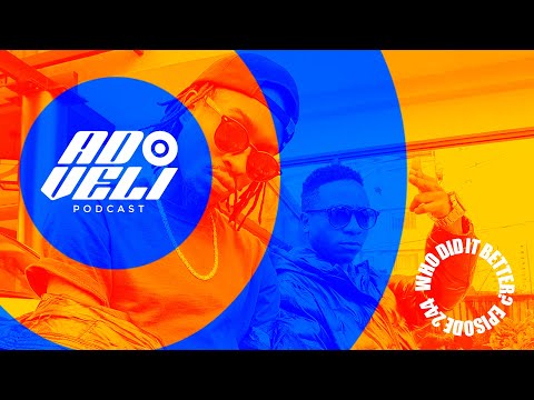 Ado Veli Podcast - Who Did It Better? Monski,Silverstone Barz,GroovyJo,Brandy Maina,Vallerie Muthoni