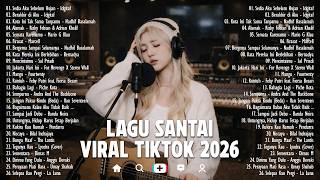 Download lagu Lagu Santai Viral Tiktok 2026 - Lagu Pop Indonesia 2026 Terbaru - Lagu Santai Buat Kerja Full Album mp3 Download lagu Lagu Santai Viral Tiktok 2026 - Lagu Pop Indonesia 2026 Terbaru - Lagu Santai Buat Kerja Full Album mp3