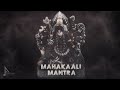 Mahakali mantra - Armonian