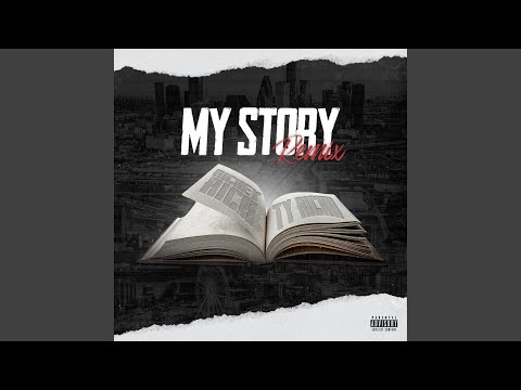 My Story (feat. Ty Richh) (Remix)