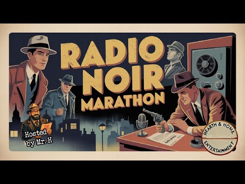 Radio Noir Marathon | 7+ Hours of Classic OTR Detectives & Crime Mysteries