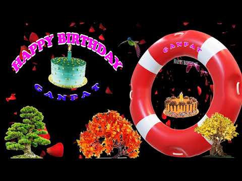 GANPAT HAPPY BIRTHDAY TO YOU