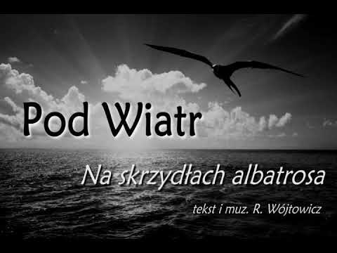 POD WIATR - Na skrzydłach albatrosa