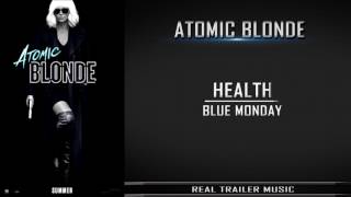 Atomic Blonde Red-Band Trailer Music | HEALTH - Blue Monday