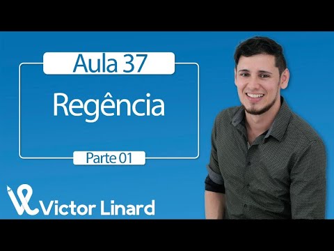 Aula 37 - Regência Verbal (parte 1)
