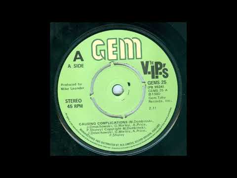 Causing Complications - The V.I.P.'s
