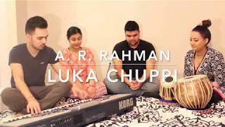A. R. Rahman || LUKA CHUPPI || Cover by Randy, Devi, Ajay & Ramona