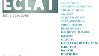 Download lagu eclat Cover full album Terbaruu!! 👍 mp3