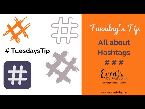 Tuesday’s Tip - Hashtags