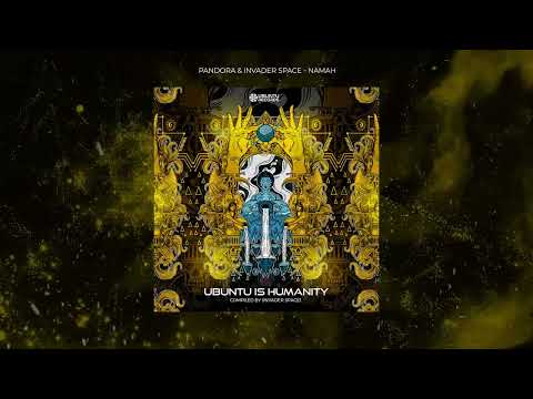 Pandora & Invader Space - Namah (VA - Ubuntu is Humanity)
