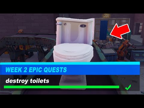 destroy toilets Fortnite ALL 3 Toilets Locations ( week 3 Epic Quests )