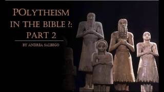 Video: Pagan Gods In The Bible (Polytheist 'Confusion') - Andrea Salbego 2/3