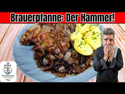 Brauerpfanne Rezept: Der Hammer für alle, die’s deftig lieben!