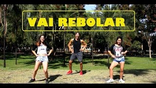 Vai Rebolar - Dennis Dj Feat. Mc Nandinho - Cia João Prado (Coreografia)