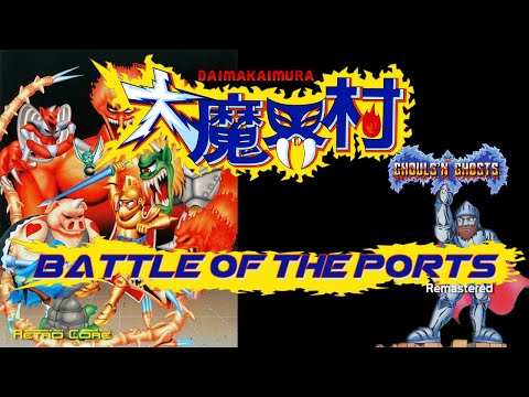 Battle of the Ports Remastered- Ghouls'n Ghosts (大魔界村) Show 434 - 60fps