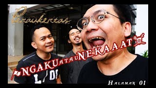 Download lagu Peraukertas - Ngaku Atau Nekaaat // Halaman 01 mp3