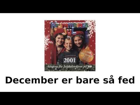 Video thumbnail for December Er Bare Så Fed