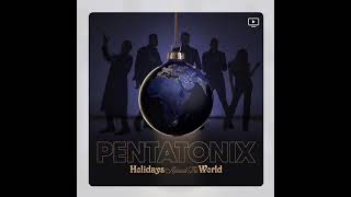 Pentatonix- It&#39;s the most wonderful time of the year