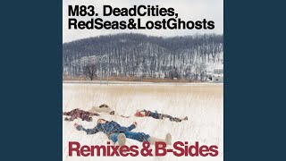 Dead Cities, Red Seas &amp; Lost Ghosts