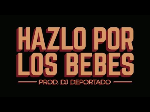Rapper School - Hazlo Por Los Bebes (Video Oficial)