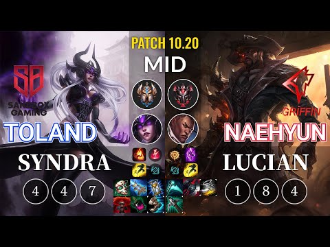 SB TolanD Syndra vs GRF Naehyun Lucian Mid - KR Patch 10.20