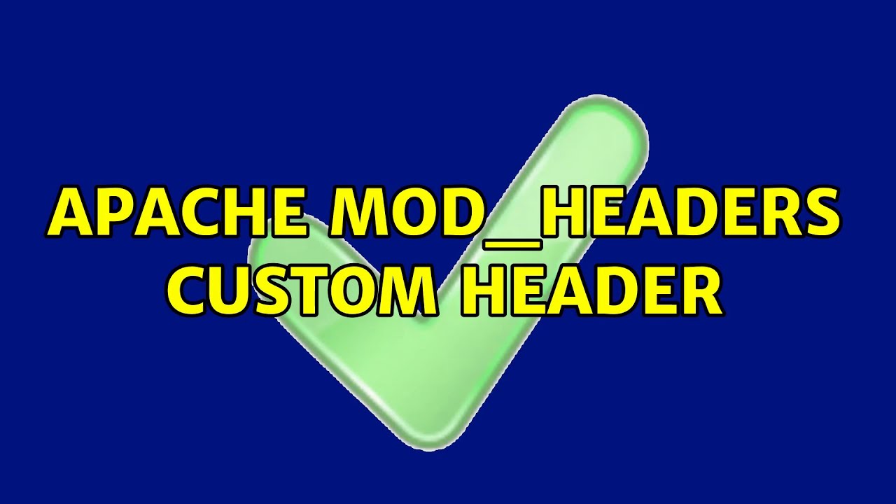 apache mod_headers custom header