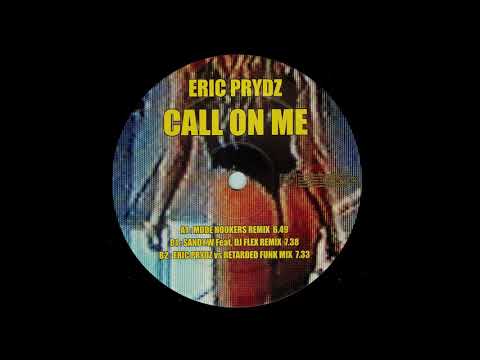 Eric Prydz - Call On Me (Sandy W Feat  DJ Flex Remix)