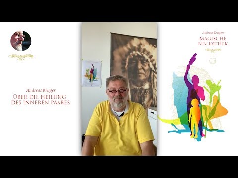 Andreas Krüger | Wie innen so außen | Über die Heilung des inneren Paares