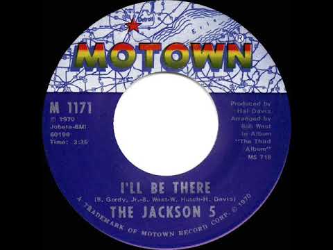 1970 HITS ARCHIVE: I’ll Be There - Jackson 5 (a #1 record--mono)