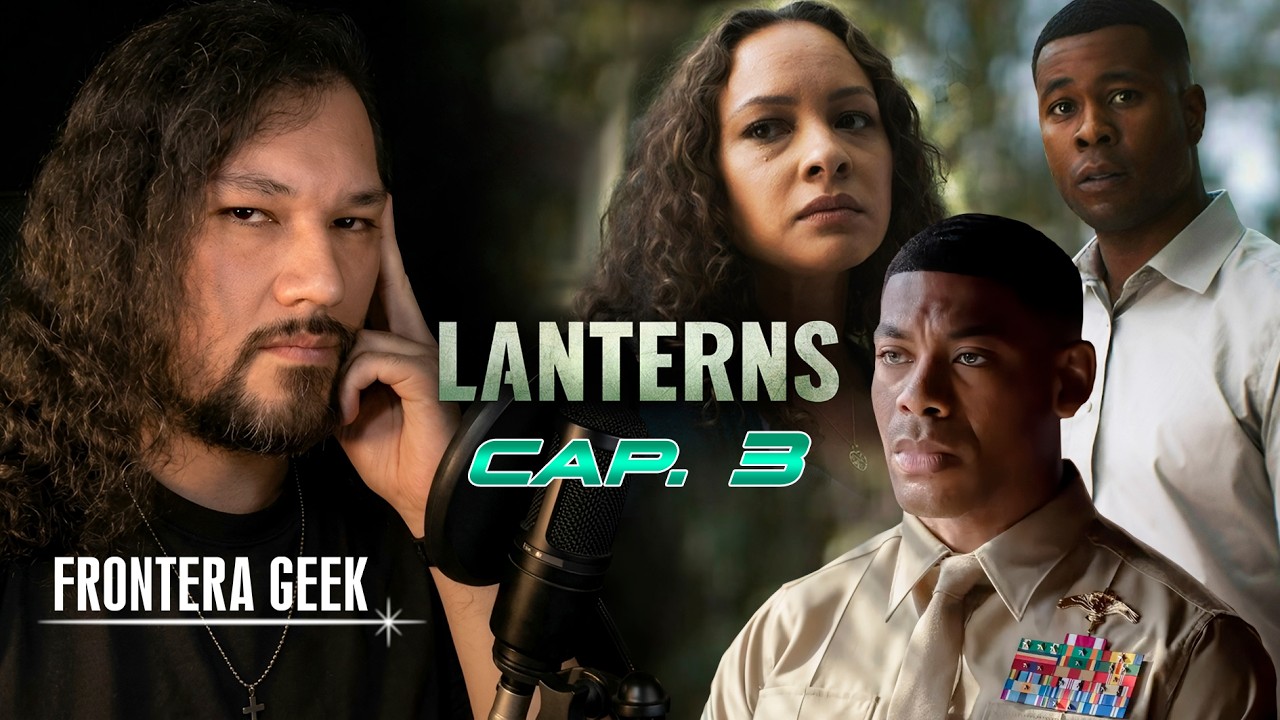 LANTERNS | CAPÍTULO 3 - Los Verdaderos Villanos | Reseña, Referencias y Teorías