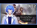 【Middle-earth: Shadow of War】 DLC Part 2! | Blade of Galadriel