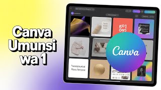 Canva mu Kinyarwanda | Day 1 – Uko Ikoreshwa no Gukora Designs
