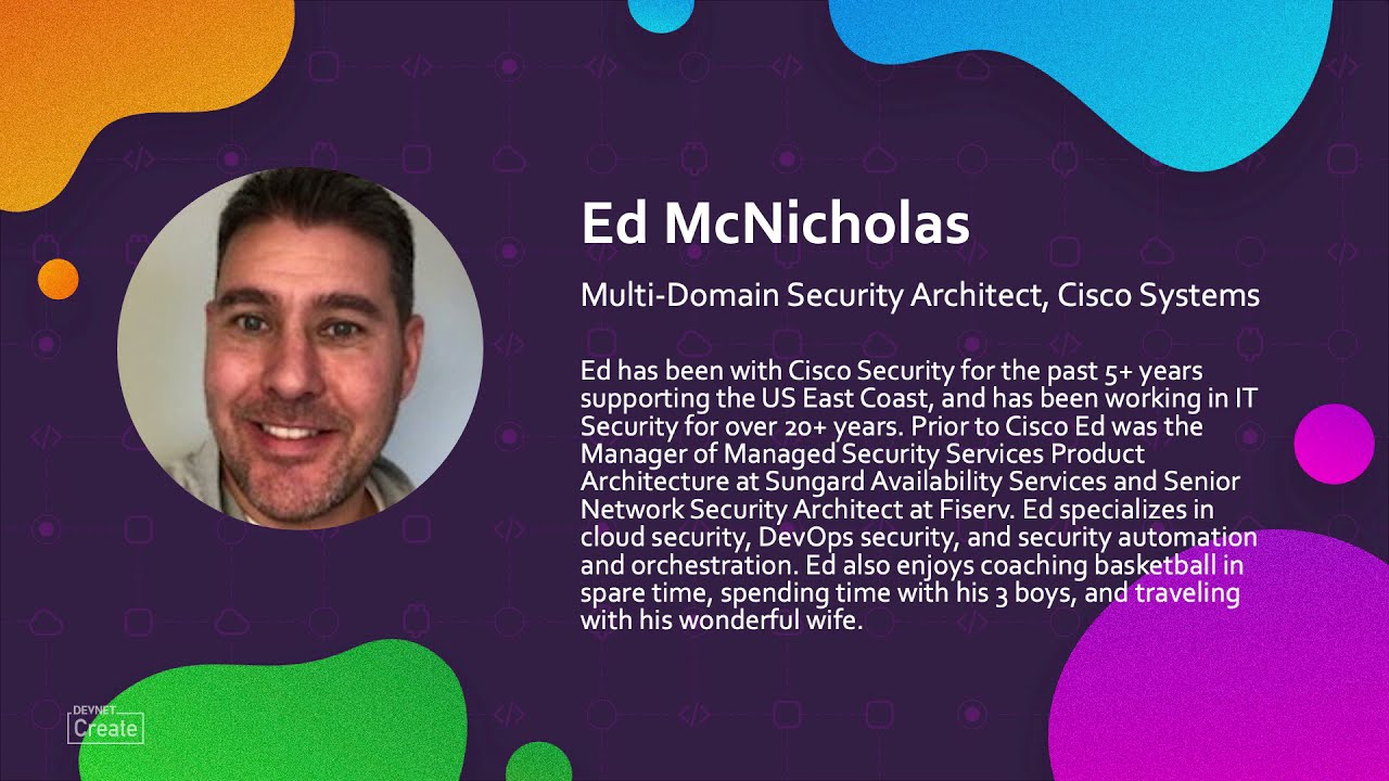 Cloud Native Security using Infrastructure as Code - DevNet Create 2021