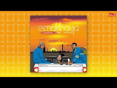 DJ Ganyani - Emakhaya ft. Kwesta & Sino Msolo (Audio Visual)