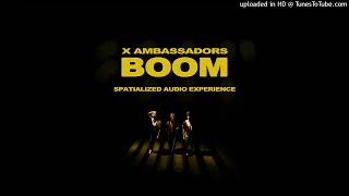 BOOM  X Ambassadors /AUDIO/