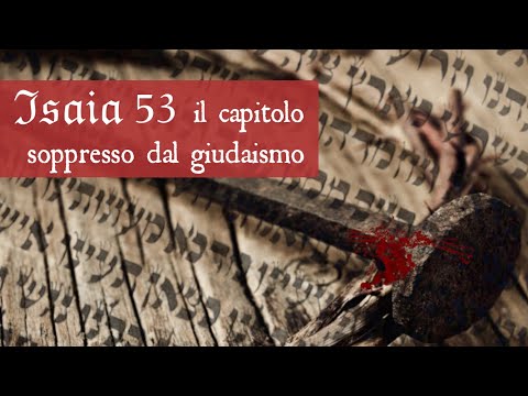 Isaia 53, il capitolo soppresso dal giudaismo - Roger Liebi