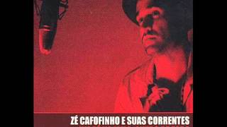 Zé Cafofinho e Suas Correntes - Marimbondo