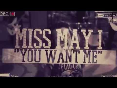 Miss May I -  You Want Me (Official Lyric Video)