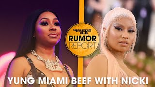 Yung Miami &amp; Nicki Minaj Go Back and Forth Over Catchphrase, Da’Naia Jackson Speaks On Derrick Jaxn