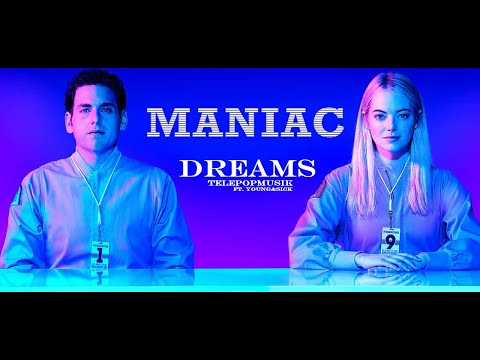 Maniac - Dreams (Telepopmusik)