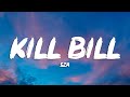 SZA - Kill Bill (sped up) Lyrics | i might kill my ex