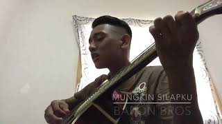 Mungkin Silapku - Baron Bros (Cover)