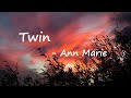 Ann Marie Twin Lyrics
